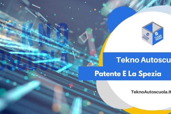 Patente E scuola guida La Spezia Tekno Autoscuola